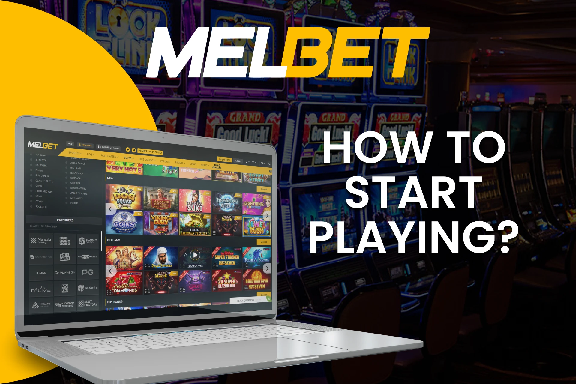 Go to the right Melbet section to play Slots.