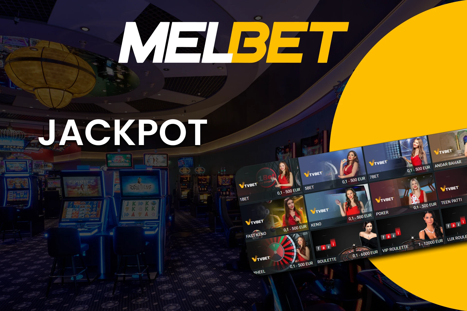 For Melbet Live Casino games, choose Jackpot.