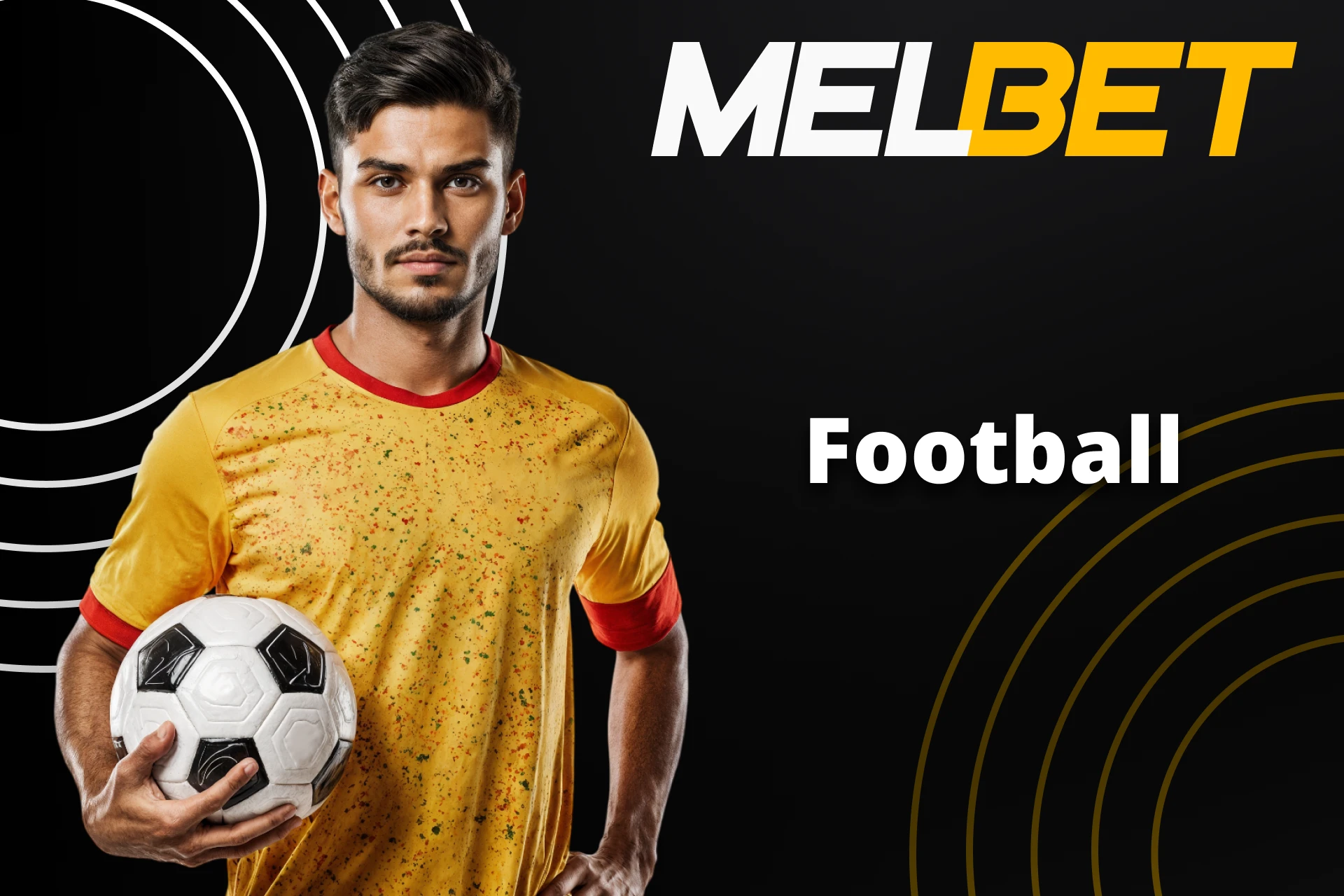 আপনি যদি ফুটবলের অনুরাগী হন, Melbetও স্বাগতম।