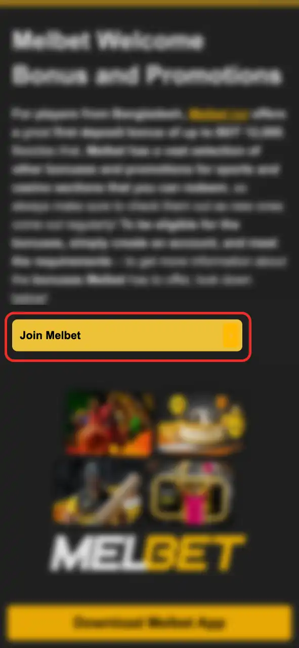 Use the registration button on our website to go to Melbet.