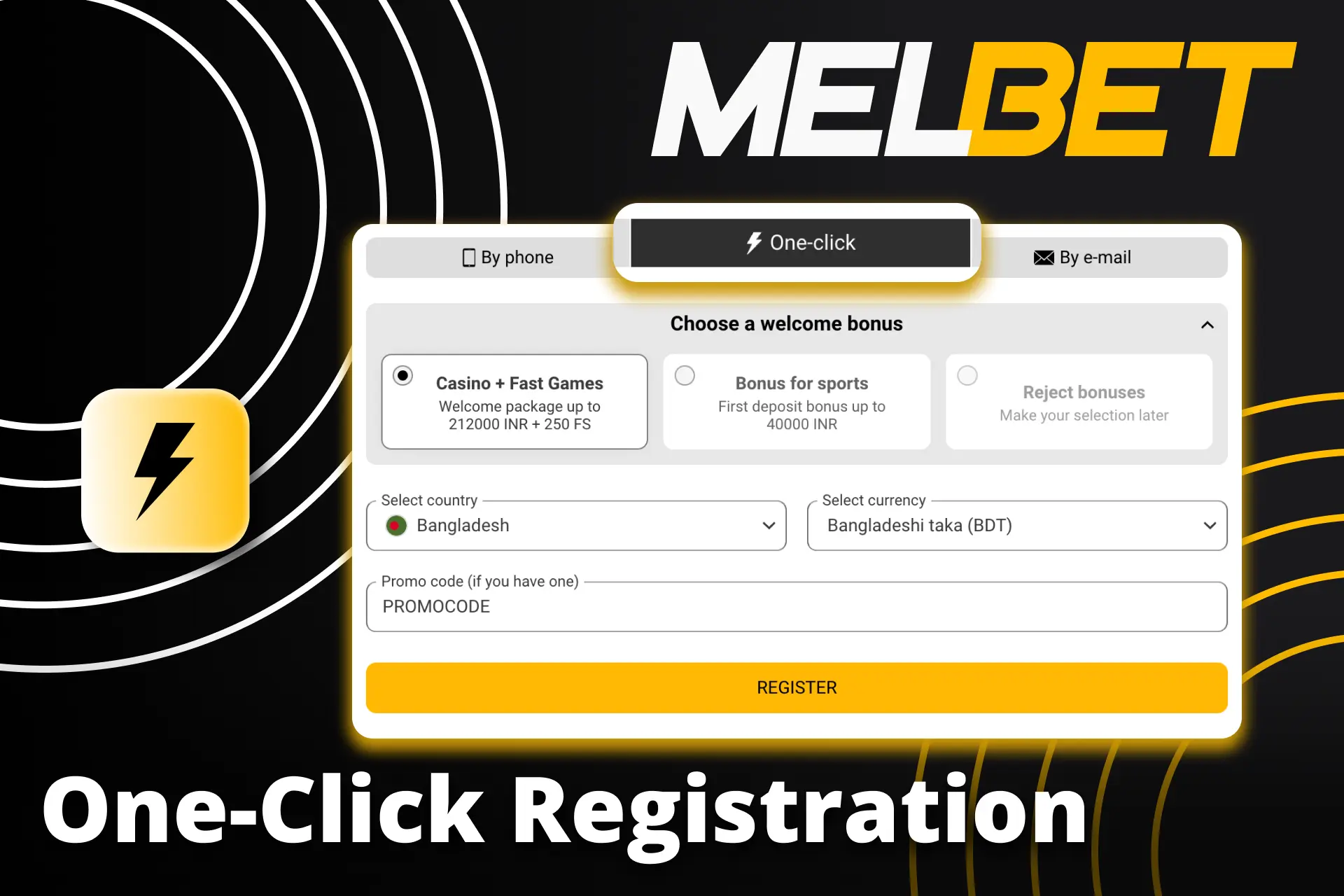 Use the one-click method to register at Melbet BD.