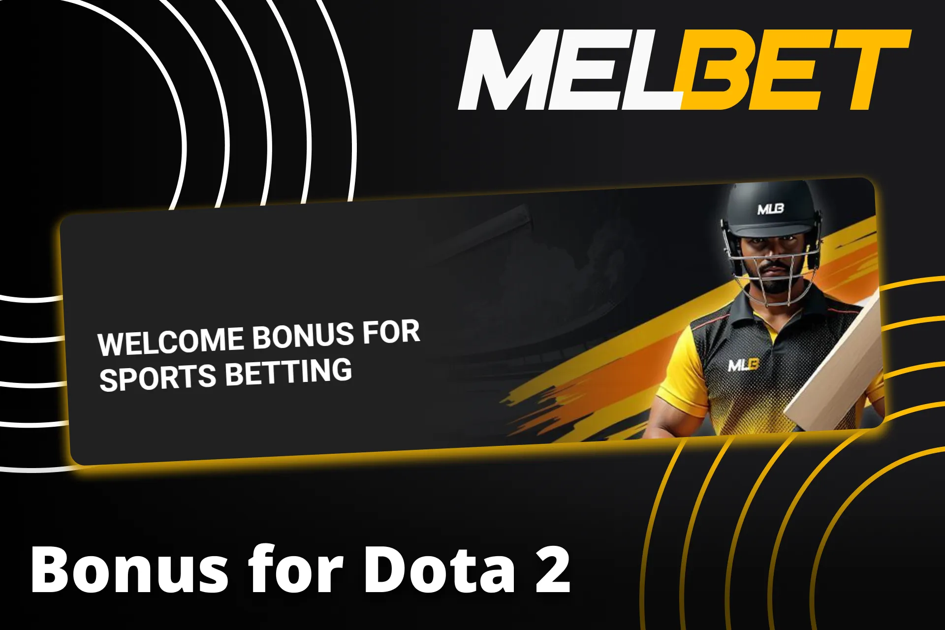 Deposit at Melbet, unlock Dota 2 welcome bonus today.
