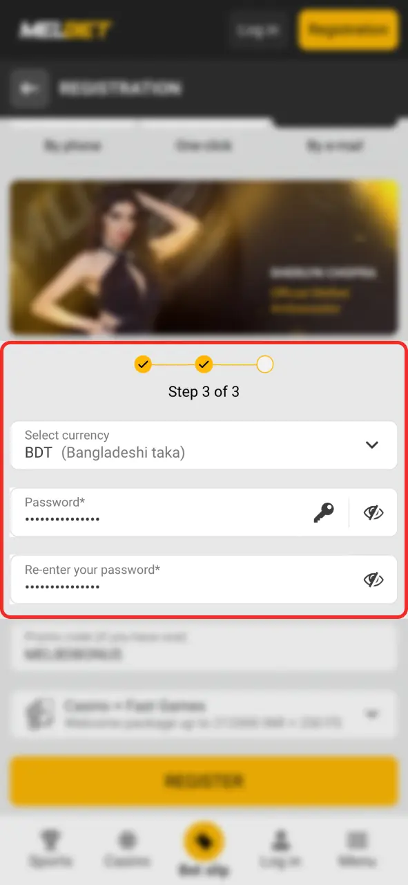 Fill out the Melbet sign-up form and secure your account with a password.